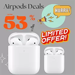 Airpods Alert! Up to 53% off for a Limited Time Only